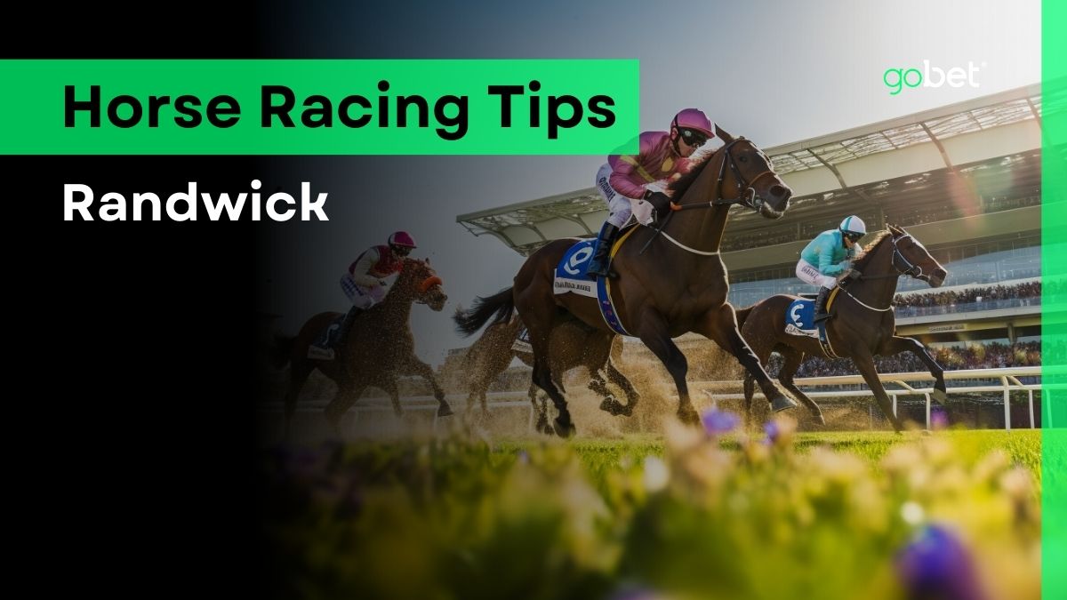 gobet randwick horse racing tips